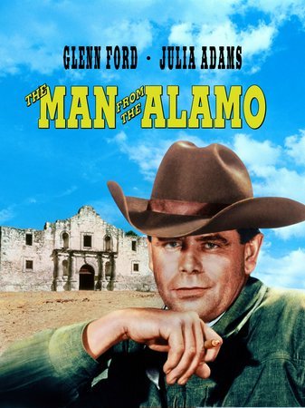 Der Mann vom Alamo, Glenn Ford,Victor Jory,Hugh O'Brian,Chill Wills,John Day,Myra Marsh,Marc Cavell,Jeanne Cooper,Neville Brand,Edward Norris