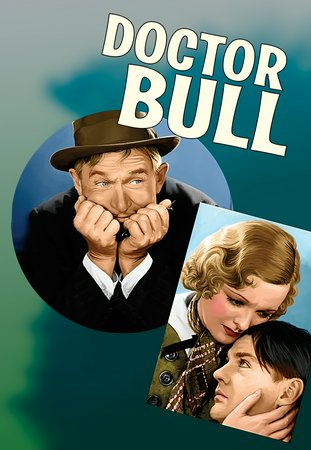 Doctor Bull, Will Rogers,Marian Nixon,Berton Churchill,Louise Dresser,Vera Allen,Howard Lally,Andy Devine,Rochelle Hudson,Ralph Morgan,Tempe Pigott