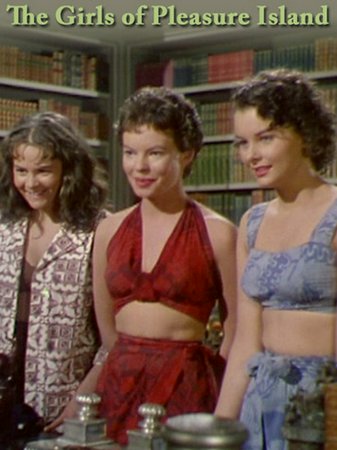 Girls of Pleasure Island, Leo Genn,Gene Barry,Elsa Lanchester,Dorothy Bromiley,Audrey Dalton,Joan Elan,Peter Baldwin,Philip Ober,Earl Holliman,Arthur Gould-Porter