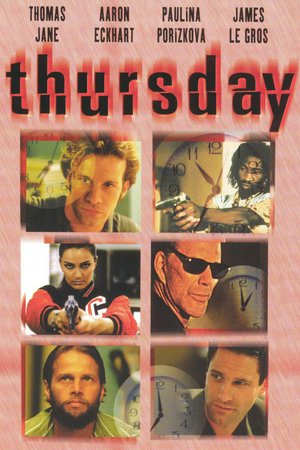 Thursday - Ein mörderischer Tag, Thomas Jane,Aaron Eckhart,Mickey Rourke,Paulina Porizkova,James LeGros,Glenn Plummer,Michael Jeter,Paula Marshall,Luck Hari,Bari K. Willerford