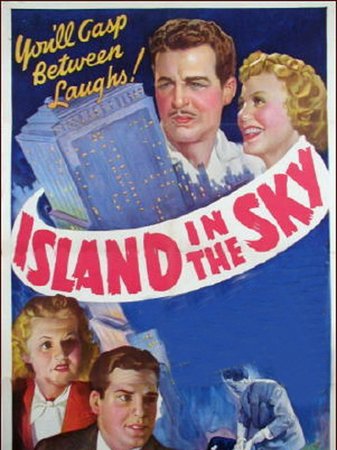 Island in the Sky, Gloria Stuart,Michael Whalen,Paul Kelly,Robert Kellard,June Storey,Paul Hurst,Leon Ames,Willard Robertson,George Humbert,Aggie Herring