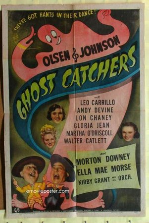 Ghost Catchers, Olsen and Johnson,Gloria Jean,Walter Catlett,Martha O'Driscoll,Ole Olsen,Chic Johnson,Leo Carrillo,Andy Devine,Lon Chaney Jr.,Kirby Grant