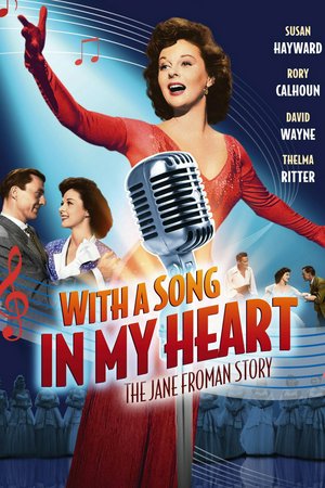 Mit einem Lied im Herzen, Susan Hayward,Rory Calhoun,David Wayne,Thelma Ritter,Robert Wagner,Una Merkel,Helen Westcott,Richard Allan,Max Showalter,Lyle Talbot