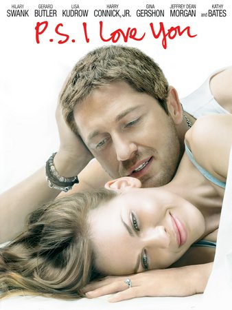 P.S. I Love You, Hilary Swank,Gerard Butler,Lisa Kudrow,Gina Gershon,James Marsters,Kathy Bates,Harry Connick Jr.,Nellie McKay,Jeffrey Dean Morgan,Dean Winters
