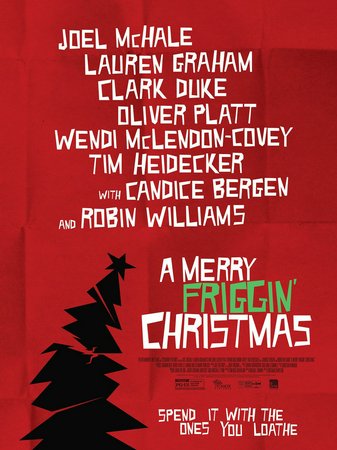 Furchtbar fröhliche Weihnachten, Joel McHale,Robin Williams,Lauren Graham,Clark Duke,Candice Bergen,Oliver Platt,Tim Heidecker,Pierce Gagnon,Wendi McLendon-Covey,Jeffrey Tambor