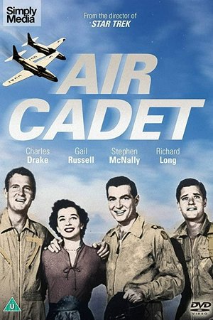 Air Cadet, Stephen McNally,Gail Russell,Richard Long,Rock Hudson,Alex Nicol,Charles Drake,Robert Arthur,Peggie Castle,James Best,Parley Baer