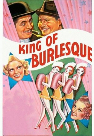 King of Burlesque, Warner Baxter,Alice Faye,Jack Oakie,Arline Judge,Mona Barrie,Gregory Ratoff,Dixie Dunbar,Fats Waller,Kenny Baker,Charles Quigley