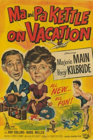 Ma and Pa Kettle on Vacation, Marjorie Main,Percy Kilbride,Bodil Miller,Ray Collins,Sig Ruman,Barbara Brown,Ivan Triesault,Oliver Blake,Teddy Hart,Peter Brocco