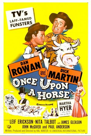 Once Upon a Horse, Dan Rowan,Dick Martin,Martha Hyer,Leif Erickson,Nita Talbot,James Gleason,John McGiver,Paul Anderson,David Burns,Dick Ryan