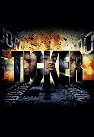 Ticker, Tom Sizemore,Dennis Hopper,Steven Seagal,Nas,Jaime Pressly,Peter Greene,Kevin Gage,Michael Halsey,Norbert Weisser,Romany Malco