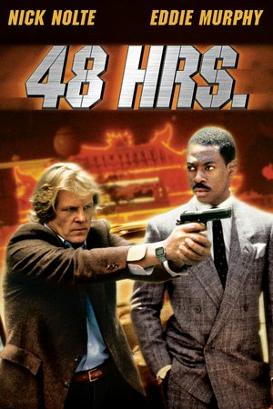Nur 48 Stunden, Nick Nolte,Eddie Murphy,Annette O'Toole,Frank McRae,James Remar,David Patrick Kelly,Sonny Landham,Brion James,Kerry Sherman,Jonathan Banks