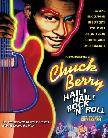 Chuck Berry - Hail! Hail! Rock'n' Roll, 