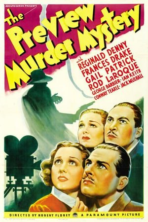 Preview Murder Mystery, Reginald Denny,Frances Drake,Gail Patrick,Ian Keith,Rod La Rocque,George Barbier,Conway Tearle,Thomas Jackson,Jack Raymond,Eddie Dunn