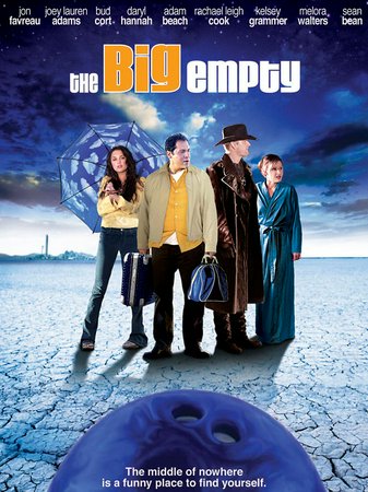 The Big Empty, Jon Favreau,Joey Lauren Adams,Rachael Leigh Cook,Bud Cort,Daryl Hannah,Kelsey Grammer,Jon Gries,Adam Beach,Sean Bean,Brent Briscoe