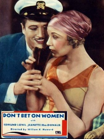 Don't Bet on Women, Una Merkel,Helene Millard,Cyril Ring,J.M. Kerrigan,Louise Beavers,Roland Young,Edmund Lowe,Jeanette MacDonald,Henry Kolker