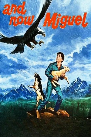 ...und jetzt Miguel, Pat Cardi,Guy Stockwell,Clu Gulager,Michael Ansara,Pilar del Rey,Joe De Santis,Buck Taylor,Peter Robbins,Edmund Hashim,Emma Tyson