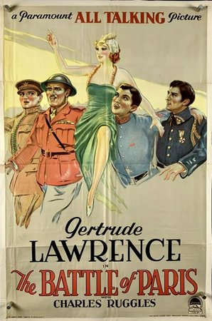 The Battle of Paris, Gertrude Lawrence,Walter Petrie,Charlie Ruggles,Gladys Du Bois,Arthur Treacher,Joseph King