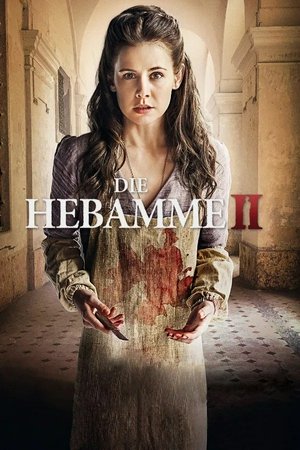 Die Hebamme 2,  Josefine Preuß, Adrian Topol, Genija Rykova