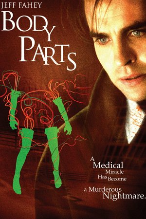 Body Parts - Das Böse ist in mir, Jeff Fahey,Kim Delaney,Lindsay Duncan,Brad Dourif,Peter Murnik,Zakes Mokae,John Walsh,Paul Ben-Victor,Nathaniel Moreau,Sarah Campbell