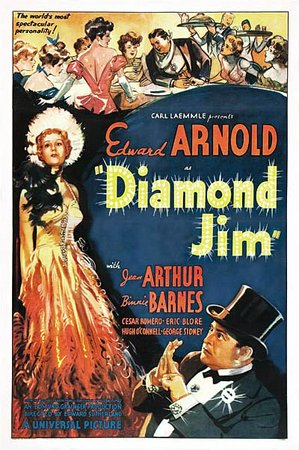 Diamanten-Jim, Edward Arnold,Jean Arthur,Binnie Barnes,Cesar Romero,Eric Blore,Hugh O'Connell,George Sidney,William Demarest,Robert McWade,Bill Hoolahahn