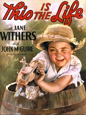 This Is the Life, Jane Withers,John McGuire,Sidney Toler,Sally Blane,Gloria Roy,Gordon Westcott,Francis Ford,Emma Dunn,Dell Henderson,Robert Graves