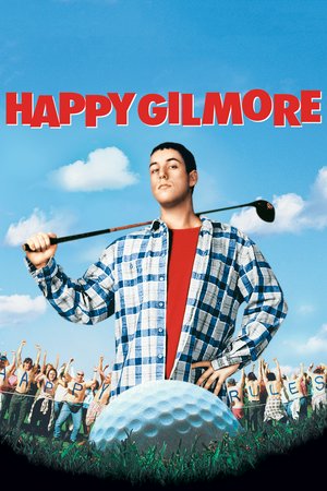 Happy Gilmore - Ein Champ zum Verlieben, Adam Sandler,Christopher McDonald,Julie Bowen,Frances Bay,Carl Weathers,Allen Covert,Robert Smigel,Bob Barker,Richard Kiel,Dennis Dugan