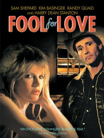 Fool for Love - Verrückt vor Liebe, Sam Shepard,Kim Basinger,Harry Dean Stanton,Randy Quaid,Martha Crawford,Louise Egolf,Sura Cox,Jonathan Skinner,April Russell,Deborah McNaughton