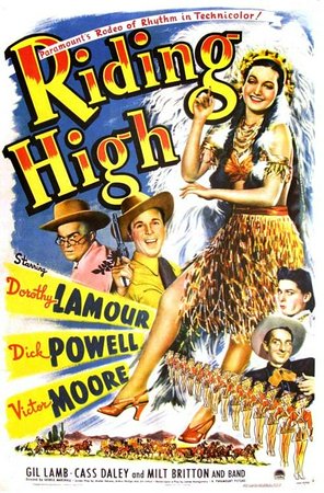 Riding High, Dorothy Lamour,Dick Powell,Victor Moore,Cass Daley,Gil Lamb,Bill Goodwin,Rod Cameron,Glenn Langan,Milt Britton and His Band,George Carleton