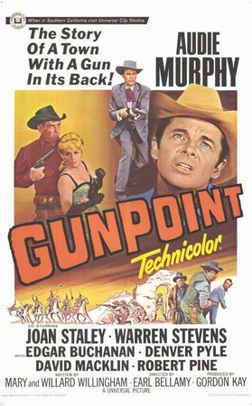 Der Colt ist das Gesetz, Audie Murphy,Joan Staley,Warren Stevens,Edgar Buchanan,Denver Pyle,Royal Dano,Nick Dennis,William Bramley,Kelly Thordsen,David Macklin