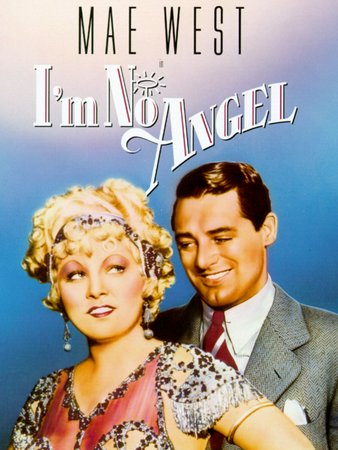 Ich bin kein Engel, Mae West,Cary Grant,Edward Arnold,Ralf Harolde,Kent Taylor,Gertrude Michael,Dorothy Peterson,Russell Hopton,William B. Davidson,Gregory Ratoff