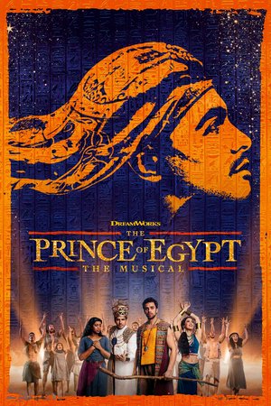The Prince of Egypt: The Musical, 