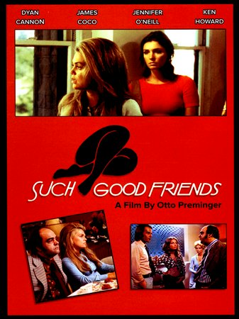 So gute Freunde, Dyan Cannon,James Coco,Jennifer O'Neill,Ken Howard,Nina Foch,Laurence Luckinbill,Louise Lasser,Burgess Meredith,Sam Levene,William Redfield