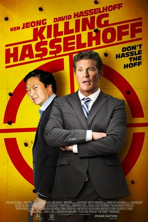 Killing Hasselhoff, Ken Jeong,Jim Jefferies,Colton Dunn