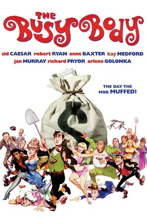 The Busy Body, Sid Caesar,Robert Ryan,Anne Baxter,Kay Medford,Jan Murray,Richard Pryor,Arlene Golonka,Charles McGraw,Ben Blue,Dom DeLuise