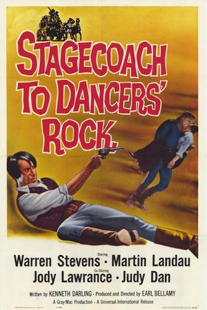 Stagecoach to Dancers' Rock, Warren Stevens,Jody Lawrance,Martin Landau,Rand Brooks,Judy Dan,Del Moore,Don Wilbanks,Robert Anderson,Gene Roth,Charles Tannen