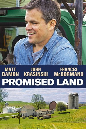 Promised Land, Matt Damon,Benjamin Sheeler,Terry Kinney,Carla Bianco,Joe Coyle,Hal Holbrook,Frances McDormand,Titus Welliver,Lexi Cowan,Tim Guinee