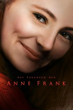 Das Tagebuch der Anne Frank, Lea van Acken,Martina Gedeck,Ulrich Noethen,Stella Kunkat,André Jung,Margarita Broich,Leonard Carow,Arthur Klemt,Gerti Drassl,Mareile Blendl