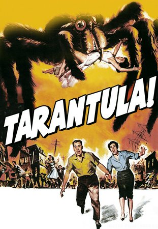 Tarantula, John Agar,Mara Corday,Leo G. Carroll,Ross Elliott,Nestor Paiva,Edwin Rand,Raymond Bailey,Hank Patterson,Bert Holland,Steve Darrell