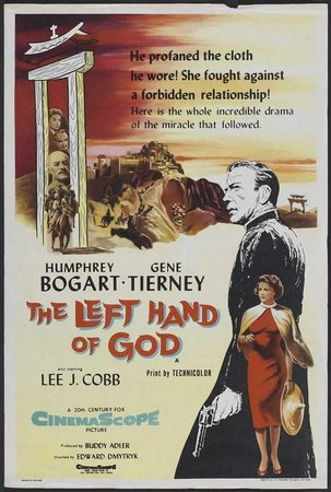 Die linke Hand Gottes, Humphrey Bogart,Lee J. Cobb,Gene Tierney,Agnes Moorehead,E.G. Marshall,Jean Porter,Carl Benton Reid,Victor Sen Yung,Philip Ahn,Benson Fong