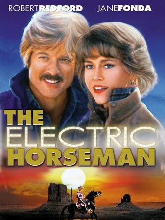 Der elektrische Reiter, Robert Redford,Jane Fonda,Valerie Perrine,Willie Nelson,Wilford Brimley,John Saxon,Nicolas Coster,Allan Arbus,Will Hare,Basil Hoffman