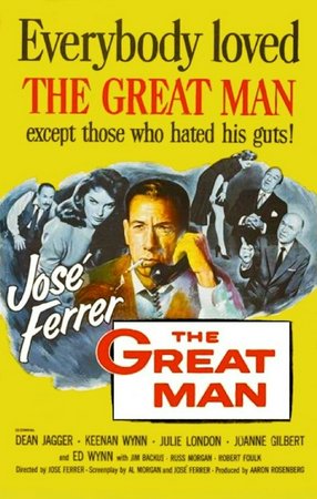The Great Man, José Ferrer,Dean Jagger,Keenan Wynn,Ed Wynn,Julie London,Joanne Gilbert,Jim Backus,Russ Morgan,Edward Platt,Robert Foulk
