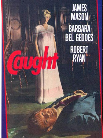 Gefangen, Barbara Bel Geddes,Robert Ryan,James Mason,Ruth Brady,Curt Bois,Frank Ferguson,Natalie Schafer,Art Smith,Sonia Darrin,Bernadene Hayes