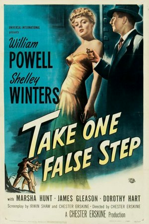 Take One False Step, William Powell,Shelley Winters,James Gleason,Marsha Hunt,Dorothy Hart,Felix Bressart,Art Baker,Sheldon Leonard,Howard Freeman,Houseley Stevenson