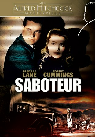 Saboteure, Robert Cummings,Priscilla Lane,Otto Kruger,Norman Lloyd,Alan Baxter,Clem Bevans,Alma Kruger,Vaughan Glaser,Dorothy Peterson,Ian Wolfe
