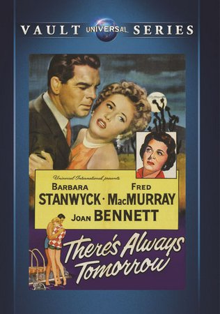 Es gibt immer ein Morgen, Fred MacMurray,Barbara Stanwyck,Joan Bennett,Gigi Perreau,Pat Crowley,William Reynolds,Race Gentry,Myrna Hansen,Judy Nugent,Jane Darwell