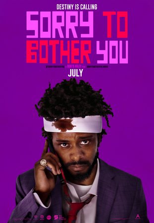 Sorry to Bother You, Lakeith Lee Stanfield,Tessa Thompson,Armie Hammer,Terry Crews,Steven Yeun,Omari Hardwick,Jermaine Fowler,Danny Glover,Kate Berlant,Michael X. Sommers