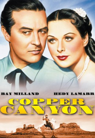 Flammendes Tal, Ray Milland,Hedy Lamarr,Macdonald Carey,Mona Freeman,Harry Carey Jr.,Frank Faylen,Hope Emerson,Taylor Holmes,Peggy Knudsen,James Burke