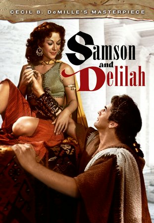 Samson und Delilah, Victor Mature,Hedy Lamarr,Angela Lansbury,George Sanders,Henry Wilcoxon,Olive Deering,Fay Holden,Julia Faye,Russ Tamblyn,William Farnum