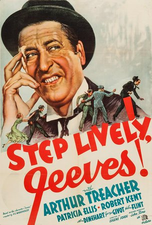 Step Lively, Jeeves, George Givot,Alan Dinehart,Arthur Treacher,Patricia Ellis,Robert Kent,Helen Flint,John Harrington,George Cooper,Arthur Housman,Max Wagner