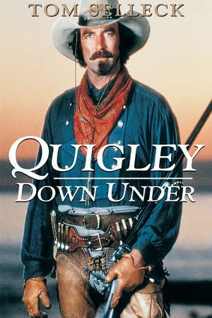 Quigley der Australier, Tom Selleck,Laura San Giacomo,Alan Rickman,Chris Haywood,Ron Haddrick,Tony Bonner,Jerome Ehlers,Conor McDermottroe,Roger Ward,Ben Mendelsohn